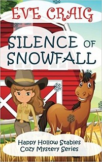 Silence of Snowfall (Happy Hollow Stables #5) by Eve Craig | Equus Education