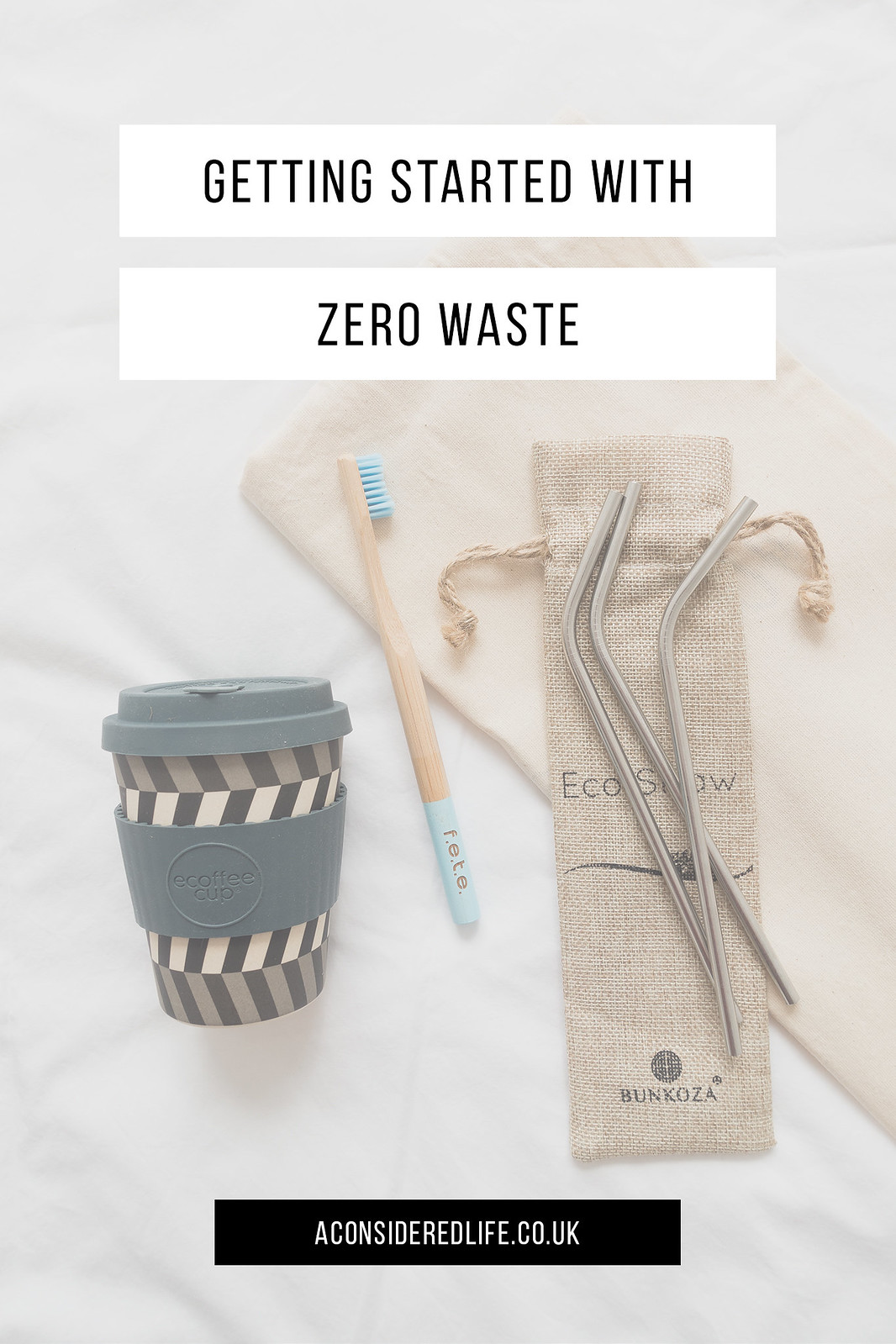 Getting Started With Zero Waste