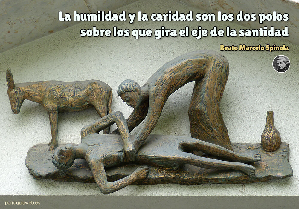 La humildad y la caridad son los dos polos sobre los que gira el eje de la santidad - Beato Marcelo Spínola