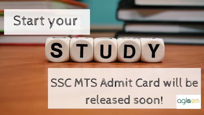 SSC MTS Admit Card will be released soon!