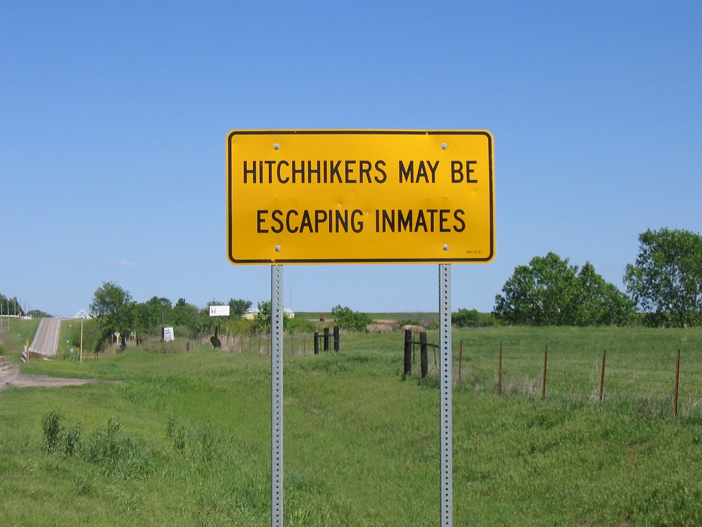 Hitchhikers may be escaping inmates This is good to know w… Flickr