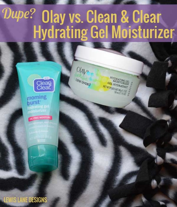 Dupe? Olay vs Clean & Clear Hydrating Gel Moisturizer by Lewis Lane