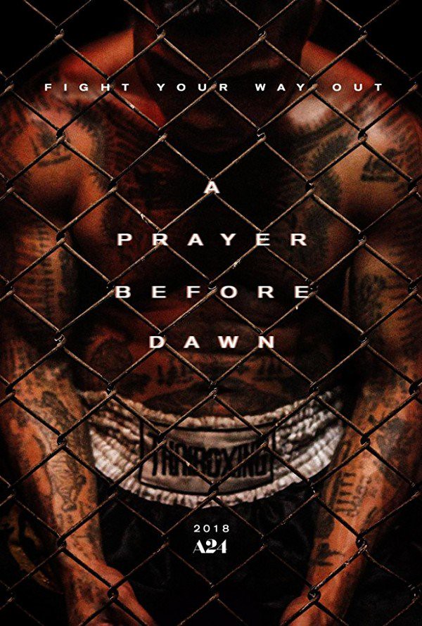 Movie Lời Cầu Nguyện Trước Bình Minh - A Prayer Before Dawn (2018)