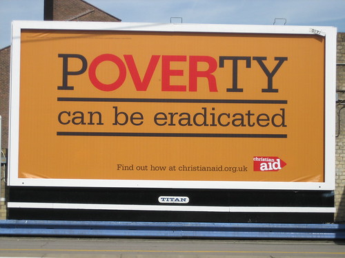 Christian Aid's Poverty can be eradicated poster