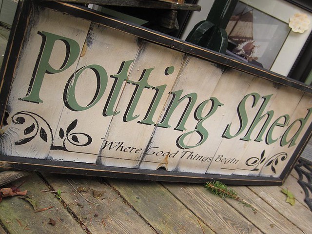 Potting Shed | This sign would have looked great on our ...