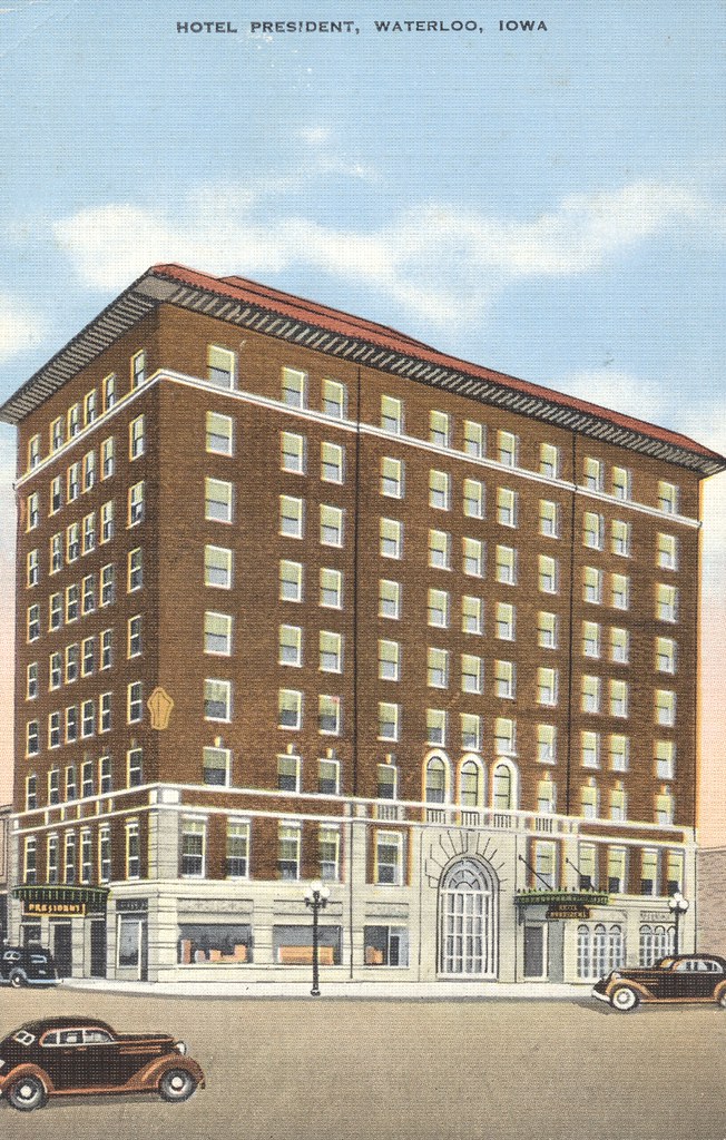 Hotel President - Waterloo, Iowa