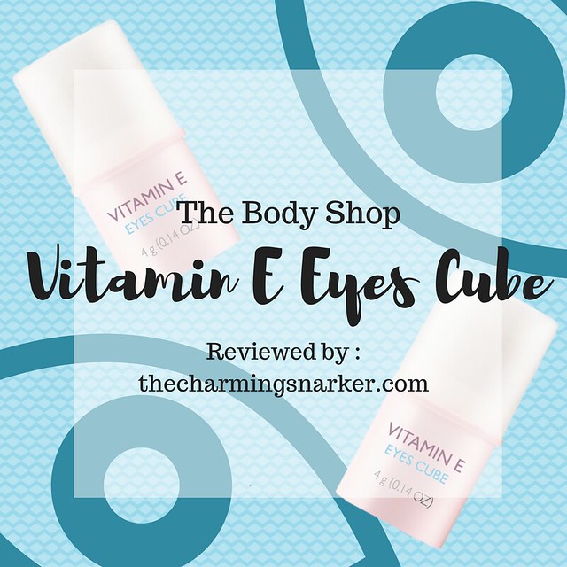 Chill Yo’ Eyebags : A Review of The Body Shop Vitamin E Eyes Cube
