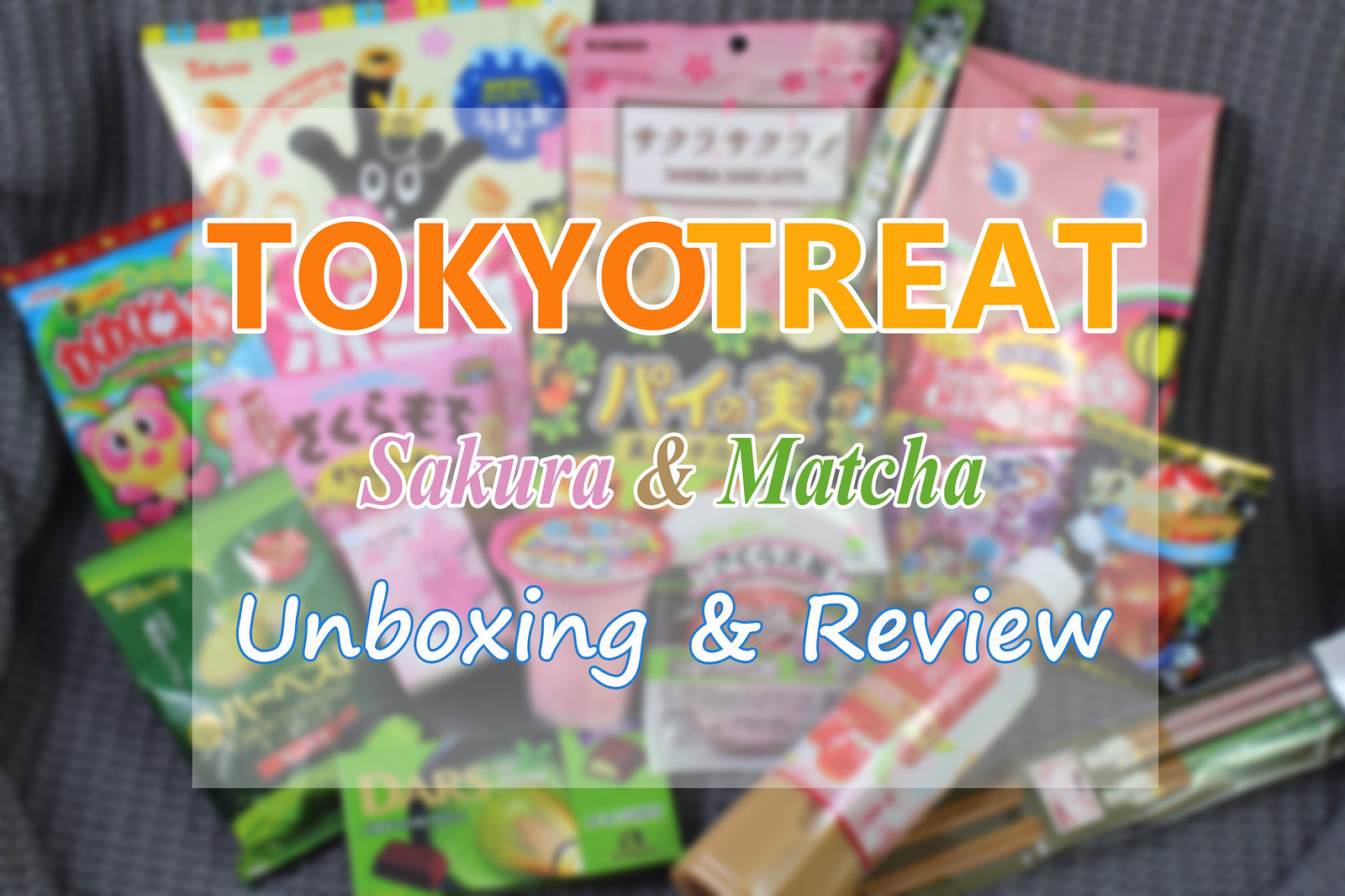 TokyoTreat Unboxking & Review
