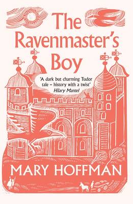 Mary Hoffman, The Ravenmaster's Boy