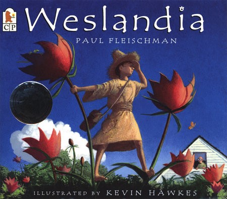 Weslandia by Paul Fleischman