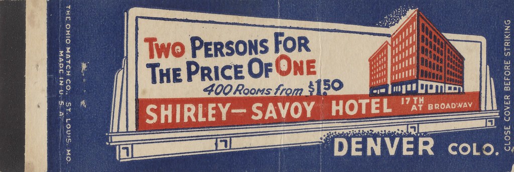 Shirley-Savoy Hotel - Denver, Colorado