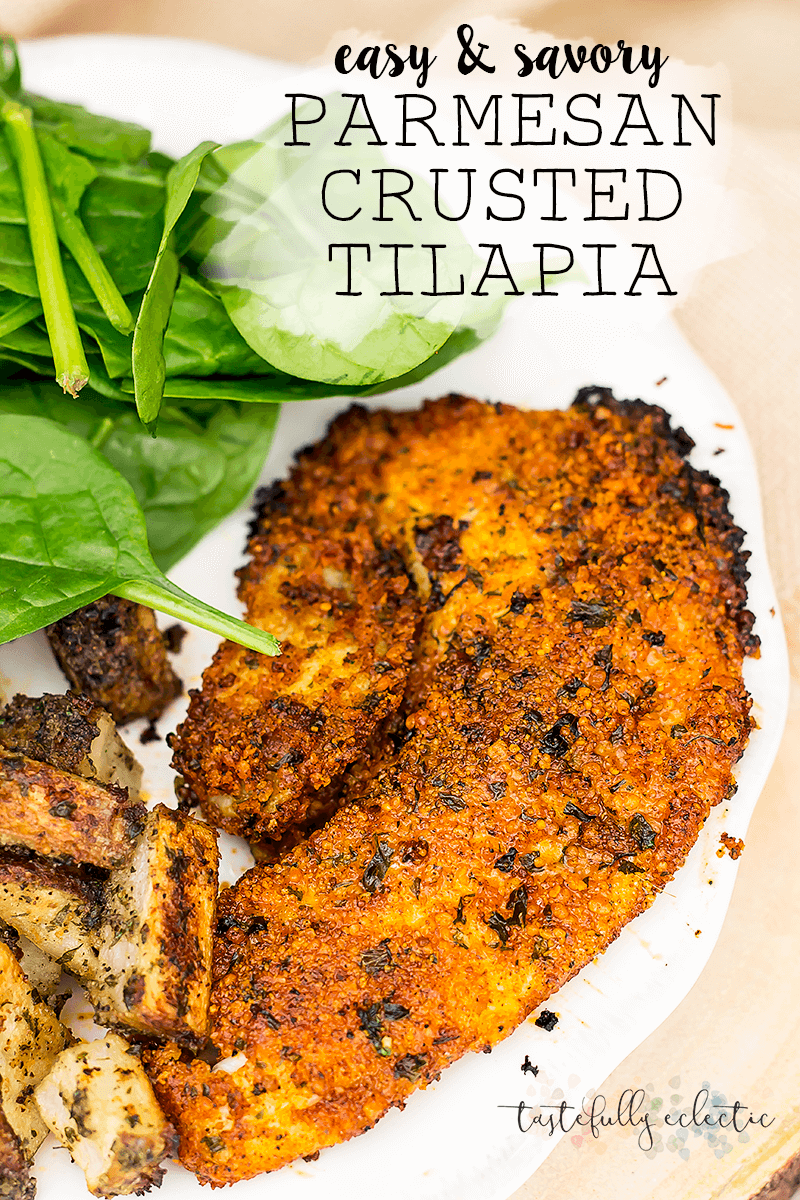 Easy and Savory Parmesan Crusted Tilapia - Tastefully Eclectic