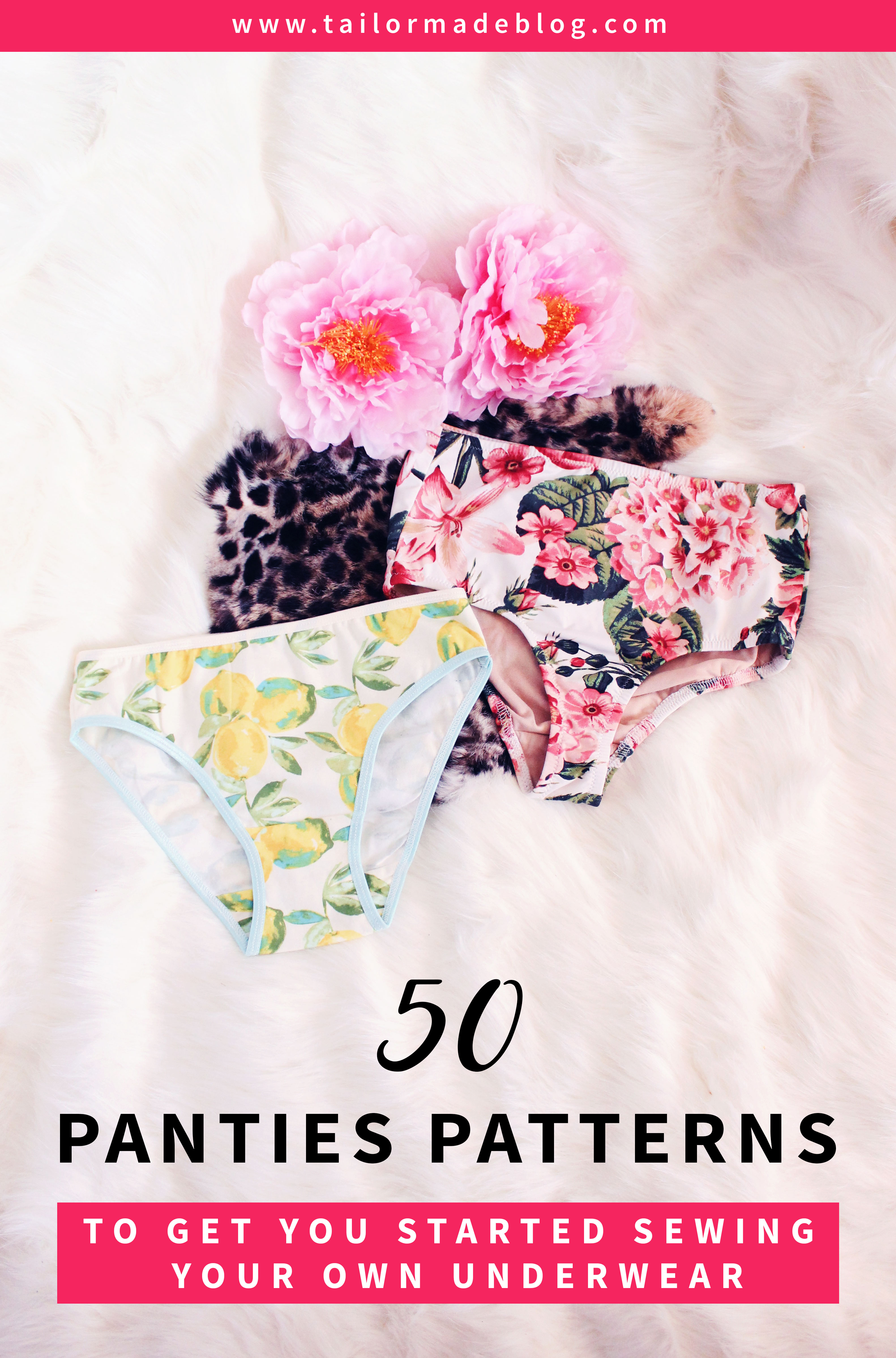 50 Panties Patterns to Get you Started Sewing Your Own Underwear DIY Underwear Sew Your Own Panties