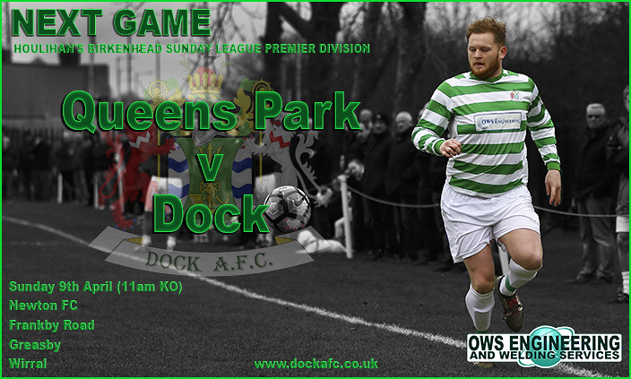 Dock AFC v Queens Park 19th February 2017
