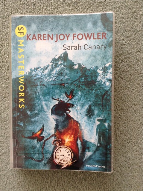 Sarah Canary - Karen Joy Fowler