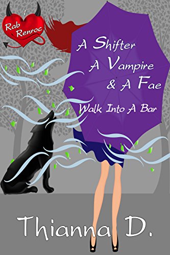 A Shifter, A Vampire, and a Fae Walk into a Bar