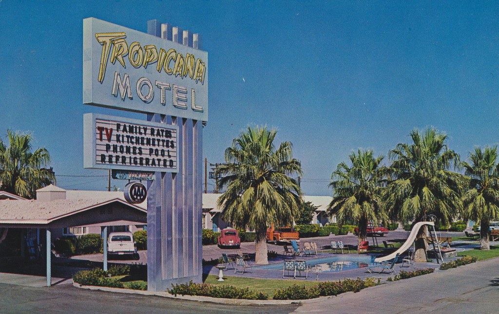 Tropicana Motel - Yuma, Arizona
