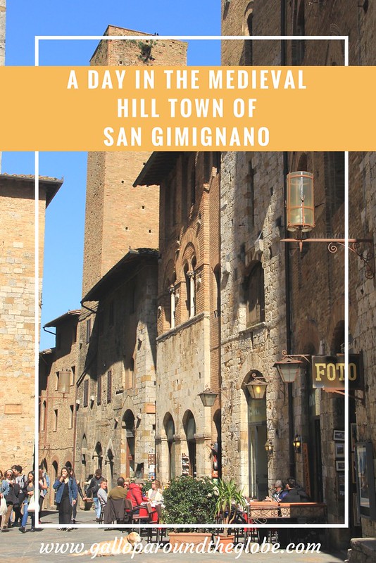 A Day in the Medieval Hill Town of San Gimignano