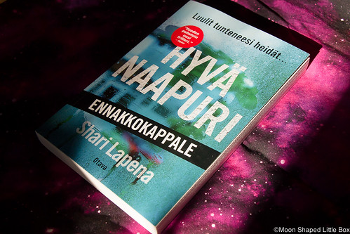 Shari Lapena Hyvä Naapuri kirja kirja- arvostelu blogi lifestyle Suomalainen Kirjakauppa yhteistyö 