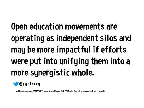 Open education movements are operating as independent silos and may be more impactful if efforts were put into unifying them into a more synergistic whole. @pgstacey