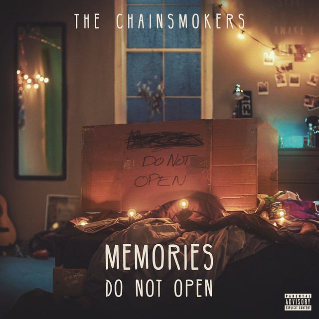 The Chainsmokers - Memories…Do Not Open
