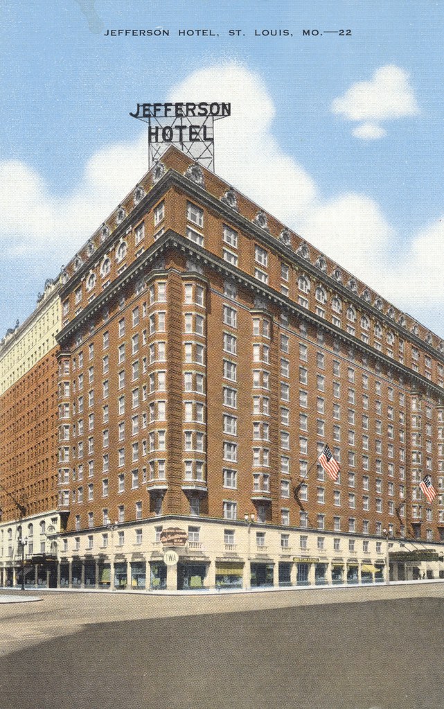 Jefferson Hotel - St. Louis, Missouri