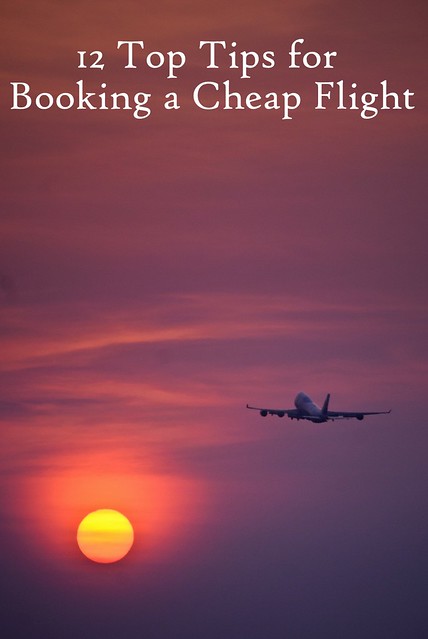 12 Top Tips for Booking a Cheap Flight