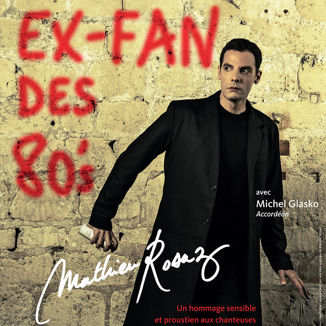 Mathieu Rosaz : Ex Fan des 80's
