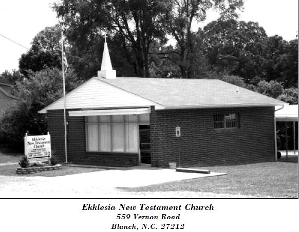 Ekklesia New Testament Church (Blanch, North Carolina)