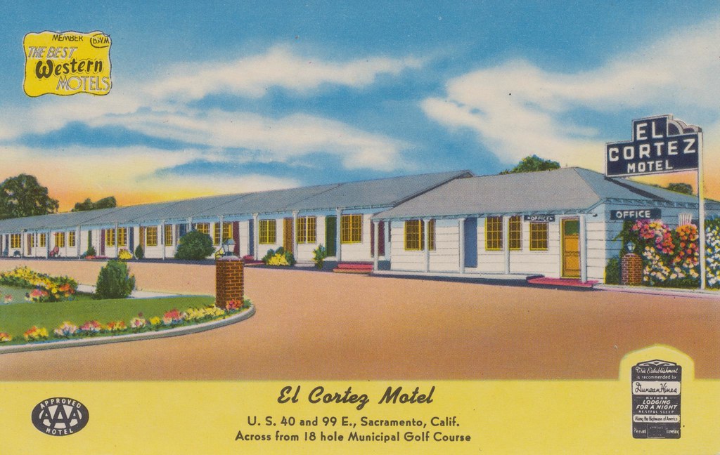 El Cortez Motel - Sacramento, California