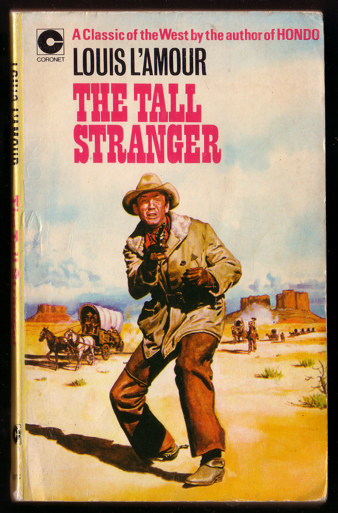 Louis L&#39;Amour Westerns #18 - The Tall Stranger (1957) | Flickr
