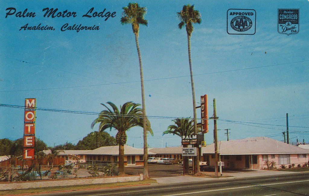 Palm Motor Lodge - Anaheim, California