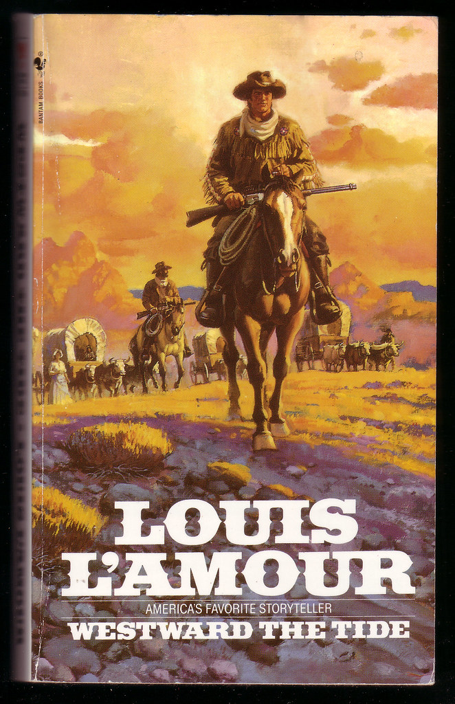 Louis L&#39;Amour Westerns - #1 Westward the Tide (1950) | Flickr