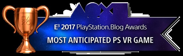 Most Anticipated PS VR Game - Bronze