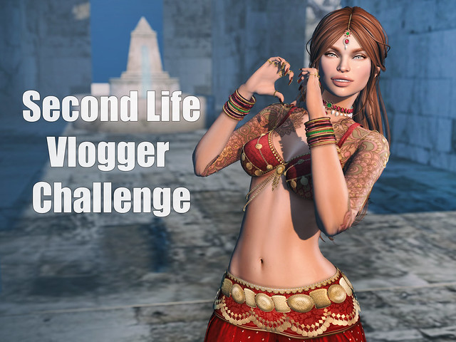 Second Life Vlogger Challenge!