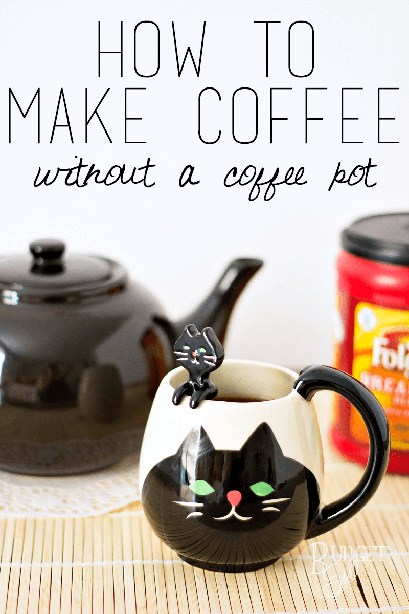 How to Make Coffee Without a Coffee Pot