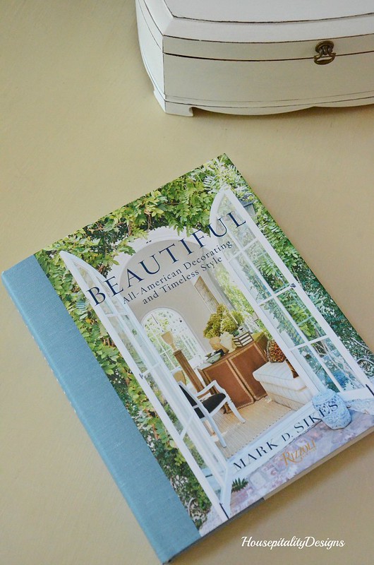 Beautiful Book by Mark D. Sikes-Housepitality Designs