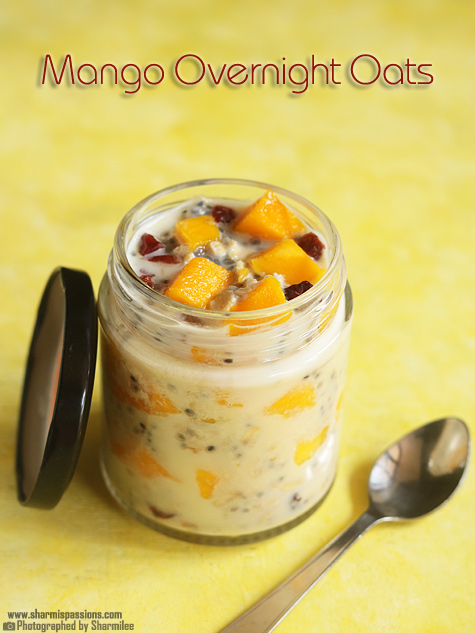 Mango overnight oats recipe - Sharmis Passions