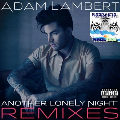 Adam-Lambert-Another-Lonely-Night-Remixes-2015