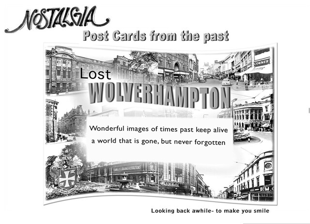 Lost Wolverhampton History & Nostalgia - Post Cards From The Past