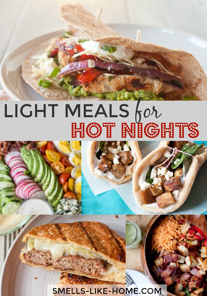 More Light Meals for Hot Nights!