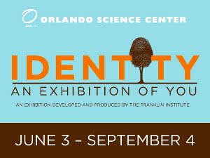 Orlando Science Center’s “Identity: An Exhibition of You”
