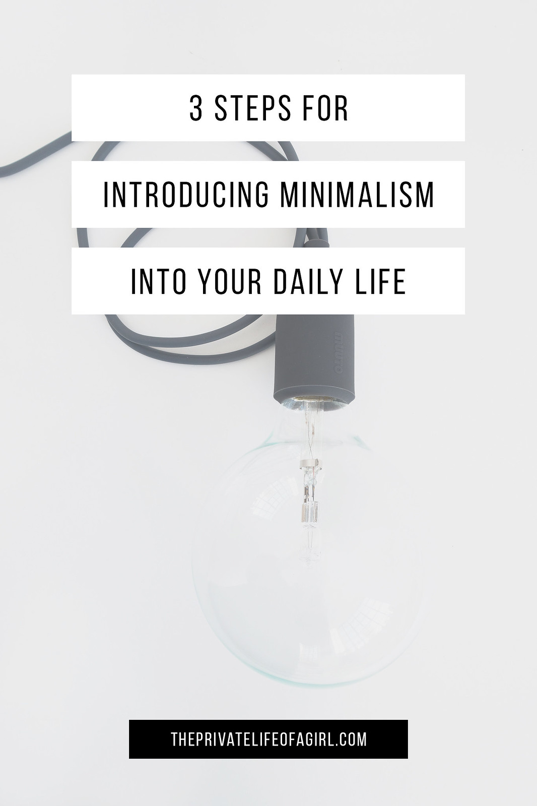 3 Steps For Introducing Minimalism Into Your Life