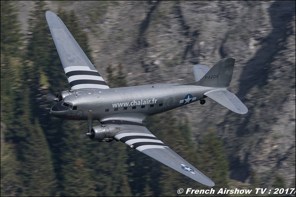 Douglas DC3 Dakota F-AZOX , Chalair Aviation , chalair.fr 50ans d'Aviation Megeve 2017 - altiport de Megève , Haute-Savoie, Auvergne-Rhône-Alpes , Meeting Aerien 2017