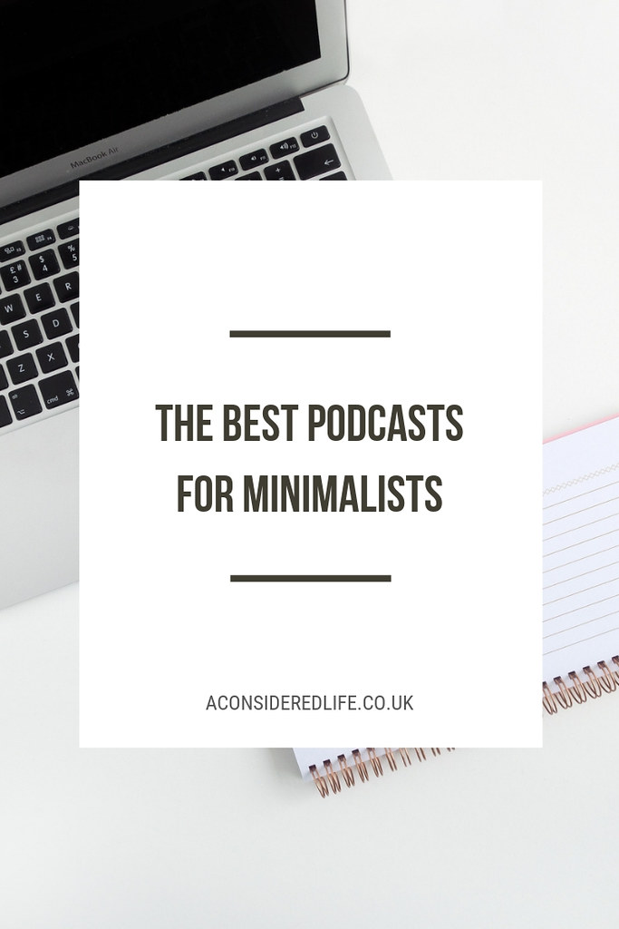 12 Podcasts For Minimalists