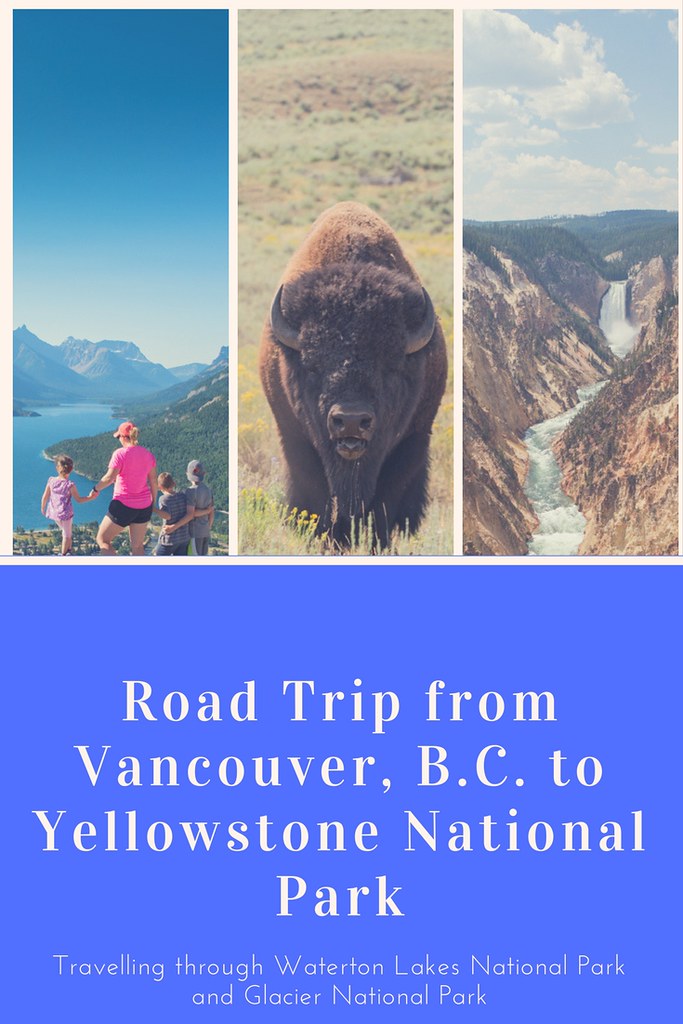 A two week scenic road trip from Vancouver to Yellowstone National Park (with other parks inbetween!)