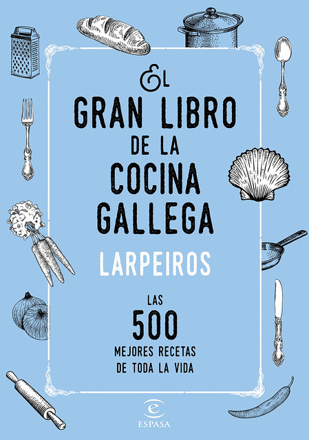 El gran libro de la Cocina Gallega: 'Las 500 mejores recetas de toda la vida'