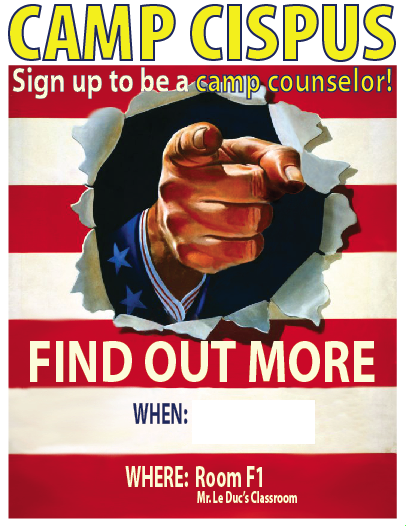 Camp Cispus - Sign up to be a camp counselor! Find out more! Where: Room F1 Mr. Le Duc's Classroom