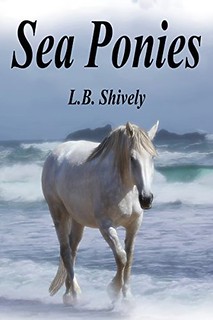 Sea Ponies by L.B. Shively | Equus Education