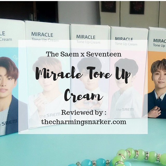 Seventeen Made Me Do It (Again) : A Review of The Saem x Seventeen Miracle Tone Up Cream